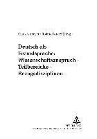 Deutsch ALS Fremdsprache: Wissenschaftsanspruch - Teilbereiche - Bezugsdisziplinen 1