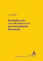 Stefan Bruinier, Bernd Von Hoffmann - Einfluss Der Grundfreiheiten Auf Das Internationale Privatrecht, Häftad