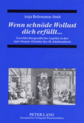 Wenn Schnoede Wollust Dich Erfuellt... 1