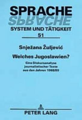 Snjezana Zuljevic, Zuljevic Snjezana Zuljevic, Inge Pohl - Welches Jugoslawien?, Häftad