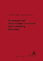 bokomslag Governance and Marketisation in Vocational and Continuing Education