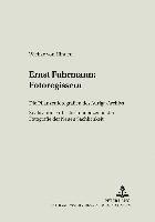 Wiebke Von Hinden, Olaf Mörke - Ernst Fuhrmann: Fotoregisseur, Häftad