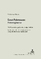 Ernst Fuhrmann: Fotoregisseur 1