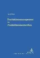 Produktionsmanagement in Produktionsnetzwerken