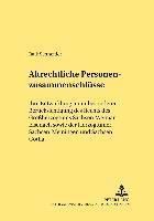 Altrechtliche Personenzusammenschluesse