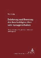 bokomslag Belehrung Und Beratung Des Beschuldigten Ueber Sein Aussageverhalten