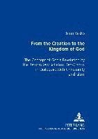 From the Creation to the Kingdom of God 1