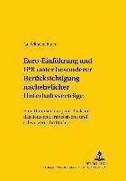 bokomslag Euro-Einfuehrung Und Ipr Unter Besonderer Beruecksichtigung Nachehelicher Unterhaltsvertraege