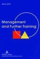 Management and Further Training