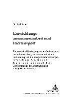Michael Bauer, Gerhard Droesser, Stephan Schirm - Entwicklungszusammenarbeit Und Breitensport, Häftad