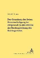 bokomslag Der Grundsatz Der Freien Beweiswuerdigung Im Zivilproze ( 286 Zpo) in Der Rechtsprechung Des Reichsgerichts