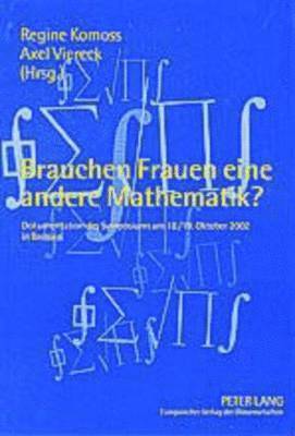 Regine Komoss, Axel Viereck - Brauchen Frauen Eine Andere Mathematik?, Häftad