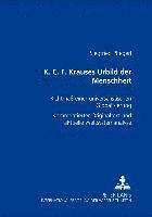 bokomslag K. C. F. Krauses Urbild Der Menschheit