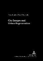 bokomslag City Images and Urban Regeneration