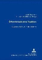 Rumjana Preshlenova, Harald Heppner - Oeffentlichkeit Ohne Tradition, Häftad