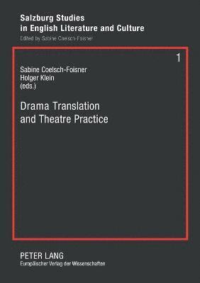 Drama Translation and Theatre Practice: v. 1 1