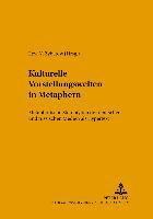 bokomslag Kulturelle Vorstellungswelten in Metaphern