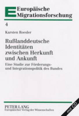 bokomslag Rulanddeutsche Identitaeten Zwischen Herkunft Und Ankunft