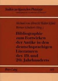 bokomslag Bibliographie Zum Fortwirken Der Antike in Den Deutschsprachigen Literaturen Des 19. Und 20. Jahrhunderts