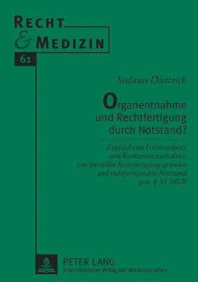 Stefanie Diettrich - Organentnahme und Rechtfertigung durch Notstand?, Häftad