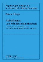 Bettina Orlopp, Jochen Drukarczyk - Abfindungen Von Minderheitsaktionaeren, Häftad