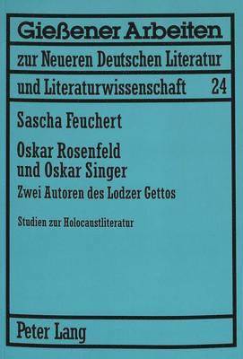 Oskar Rosenfeld Und Oskar Singer 1