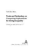 bokomslag Trade and Technology as Competing Explanations for Rising Inequality