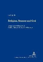 bokomslag Religion, Reason and God