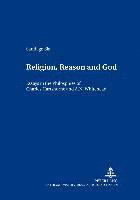 Santiago Sia, Marcel Sarot - Religion, Reason and God, Häftad