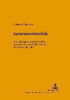 Christiane Ratschow, Udo Ernst Simonis - Agrarumweltpolitik, Häftad