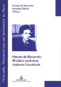 bokomslag Simone de Beauvoir: 50 Jahre Nach Dem Anderen Geschlecht