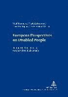 Wolf Bloemers, David Johnstone, David Rodrigues, Fritz-Helmut Wisch, Wolf Bloemers, Fritz-Helmut Wisch - European Perspectives on Disabled People Behinderte Menschen Aus Europaeischen Blickwinkeln, Häftad
