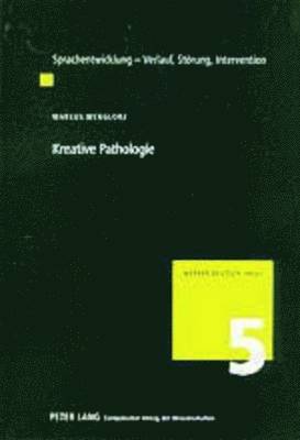 Kreative Pathologie