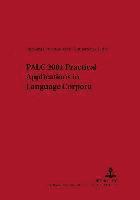 Barbara Lewandowska-Tomaszczyk, Patrick James Melia - PALC 2001: Practical Applications in Language Corpora, Häftad