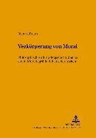 Verkoerperung Von Moral 1