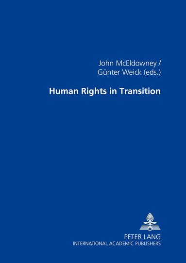 John McEldowney, Günter Weick - Human Rights in Transition, Häftad