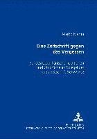 bokomslag 'Eine Zeitschrift Gegen Das Vergessen'