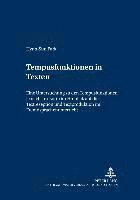 Hyun-Sun Park, Lutz Götze - Tempusfunktionen in Texten, Häftad