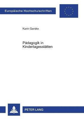 bokomslag Paedagogik in Kindertagesstaetten