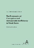 bokomslag The Economics of Corruption and Bureaucratic Inefficiency in Weak States