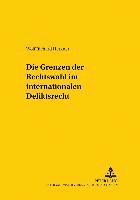 bokomslag Die Grenzen Der Rechtswahl Im Internationalen Deliktsrecht