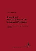 Andreas Fruhwirth, Andreas Frühwirth, Ludwig Deringer, Rudiger Schreyer, Peter Wenzel, Rüdiger Schreyer - Strategies of Reflexivisation and the Meaning of Predicates: A Contrastive Analysis of English, German, and French, Häftad