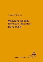 Brandenburgisches Landeshauptarchiv - Urkunden Der Stadt Beeskow in Regesten (1272-1649), Häftad