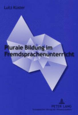 bokomslag Plurale Bildung Im Fremdsprachenunterricht