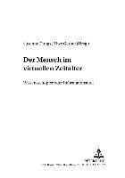 Susanne Dungs, Uwe Gerber - Der Mensch Im Virtuellen Zeitalter, Häftad