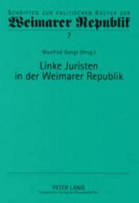 bokomslag Linke Juristen in Der Weimarer Republik