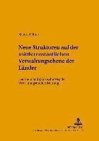 bokomslag Strukturveraenderungen Auf Der Mittleren Staatlichen Verwaltungsebene Der Laender