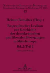 bokomslag Biographisches Lexikon Zur Geschichte Der Demokratischen Und Liberalen Bewegungen in Mitteleuropa