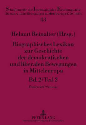 bokomslag Biographisches Lexikon Zur Geschichte Der Demokratischen Und Liberalen Bewegungen in Mitteleuropa