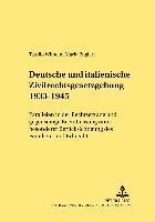 Deutsche Und Italienische Zivilrechtsgesetzgebung 1933-1945 1